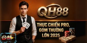 Luật Chơi Sâm Lốc QH88: Thực Chiến Pro, Gom Thưởng Lớn 2025